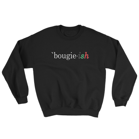 Bougie-ish Sweatshirt