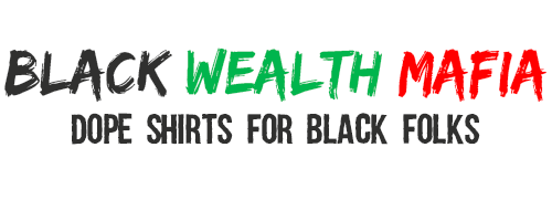 Black Wealth Mafia