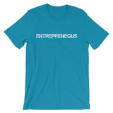 Exclusive Entreprenegus White Text - Unisex Short Sleeve T-Shirt