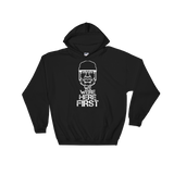We Were Here First Hoodie