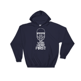We Were Here First Hoodie