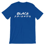 Black Friends Unisex short sleeve t-shirt