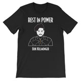 Rest in Power Erik Short-Sleeve Unisex T-Shirt