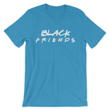 Black Friends Unisex short sleeve t-shirt
