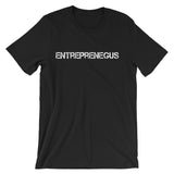 Exclusive Entreprenegus White Text - Unisex Short Sleeve T-Shirt