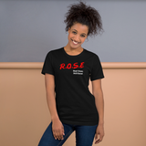 R.O.S.E. Real Ones Still Exist Short-Sleeve Unisex T-Shirt